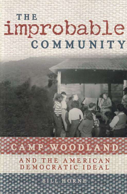 The Improbable Community: Camp Woodland and the Democratic Ideal 